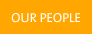 OUR PEOPLE