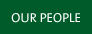OUR PEOPLE