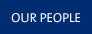 OUR PEOPLE